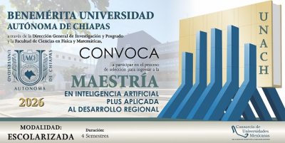 Convoca UNACH a ser parte de la Maestría en Inteligencia Artificial