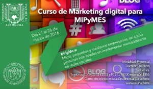 Abre  UNACH espacios de capacitación para micro, pequeños y medianos empresarios en áreas del marketing digital