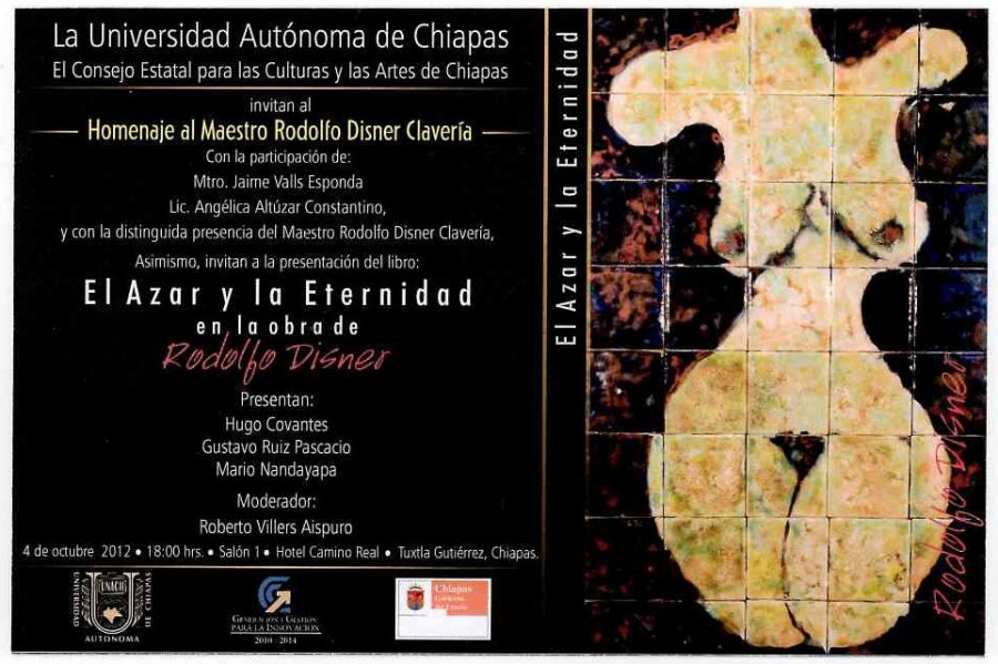 En el marco de la Reunión del Consejo Regional Sur Sureste de la ANUIES Rendirán Gobierno de Chiapas y UNACH homenaje al artista Rodolfo Disner Clavería   
