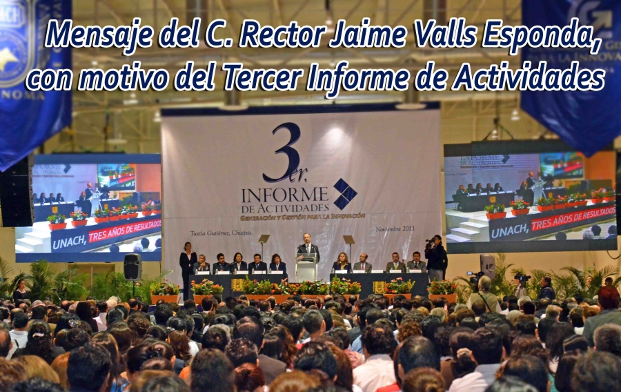 Mensaje del C. Rector Jaime Valls Esponda, con motivo del Tercer Informe de Actividades.