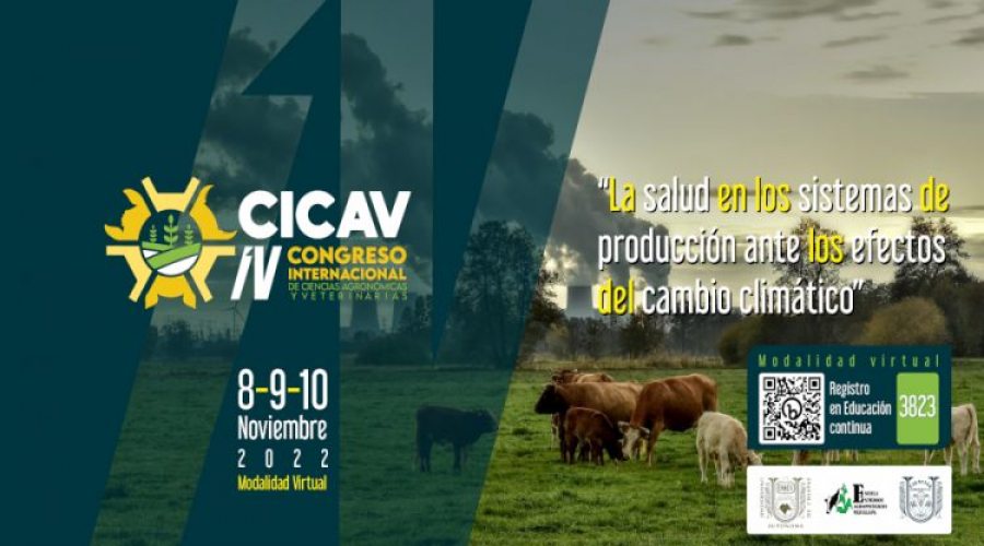 Invita UNACH  a participar Cuarto Congreso Internacional de Ciencias Agronómicas y Veterinarias
