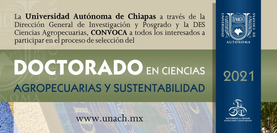 Vigente convocatoria UNACH  para formar parte del Doctorado en Ciencias Agropecuarias y Sustentabilidad