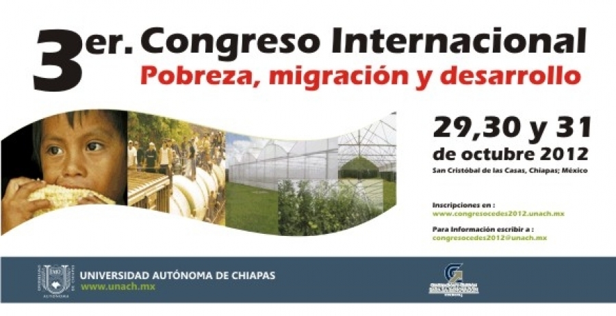  En San Cristóbal de las Casas Organiza UNACH Congreso Internacional sobre Pobreza, Migración y Desarrollo