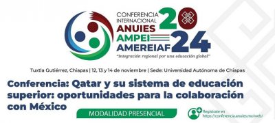 Ponentes de talla mundial en la Conferencia Internacional ANUIES-AMPEI-AMERIAF 2024 que tendrá como sede la UNACH