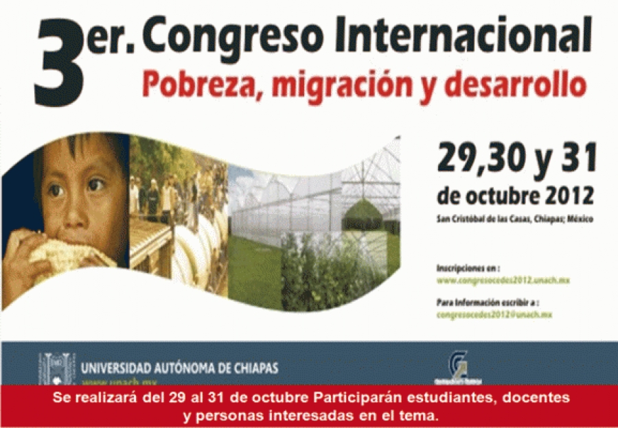 Analizarán expertos temas sobre pobreza, migración y desarrollo en Congreso Internacional organizado por la UNACH