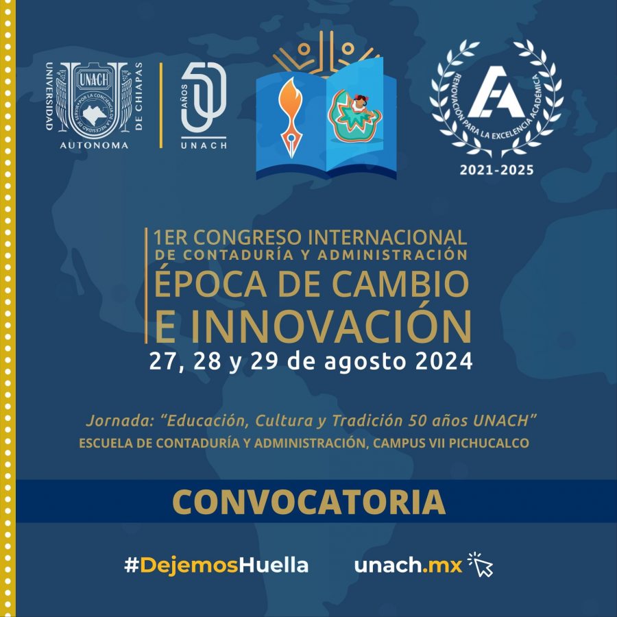 Organiza UNACH el 1er Congreso Internacional de Contaduría y Administración